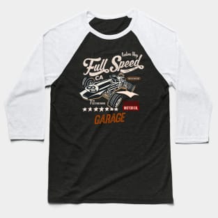 Full Speed Custom Shop Garage racing team Baseball T-Shirt